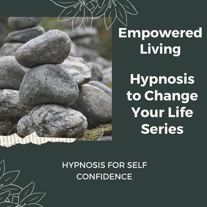 Hypnosis for Self Confidence