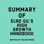 Summary of Elad Gil’s High Growth Handbook