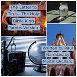Letter to Titus, The - The Holy Bible King James Version