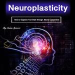 Neuroplasticity