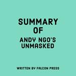 Summary of Andy Ngo’s Unmasked