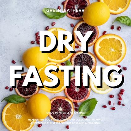 Dry Fasting