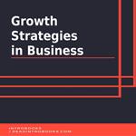 Growth Strategies in Business