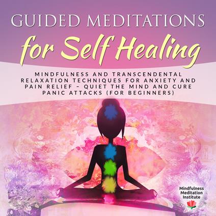 Guided Meditations for Self Healing