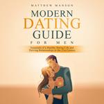 Modern Dating Guide for Men