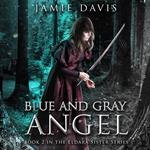 Blue and Gray Angel, The