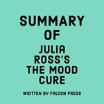 Summary of Julia Ross’s The Mood Cure