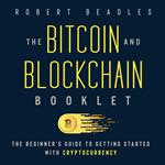 Bitcoin and Blockchain Booklet, The