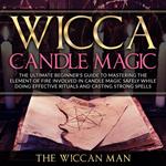 Wicca Candle Magic