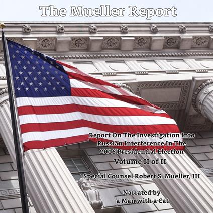 Mueller Report, The - Volume II