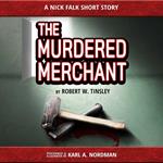 Murdered Merchant, The