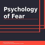 Psychology of Fear