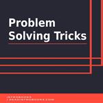 Problem Solving Tricks