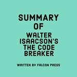 Summary of Walter Isaacson's The Code Breaker