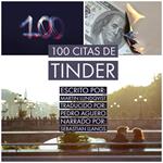 100 Citas de Tinder