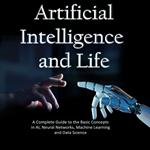 Artificial Intelligence and Life