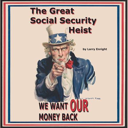 Great Social Security Heist, The