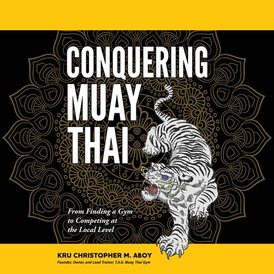 Conquering Muay Thai