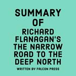 Summary of Richard Flanagan's The Narrow Road to the Deep North