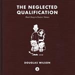 Neglected Qualification