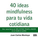 40 ideas mindfulness para tu vida cotidiana