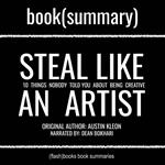 Steal Like an Artist by Austin Kleon - Book Summary