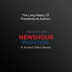 Long History Of Presidents As Authors, The