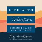 Live with Intention