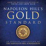 Napoleon Hill's Gold Standard