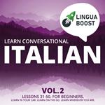 Learn Conversational Italian Vol. 2