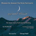 Mishkât Al-Anwar (The Niche For Lights)