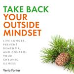 Take Back Your Outside Mindset