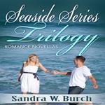 Seaside Series Trilogy: Romance Novellas