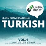 Learn Conversational Turkish Vol. 1