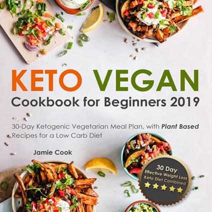 Keto Vegan Cookbook for Beginners 2019