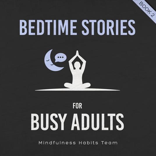 Bedtime Stories for Busy Adults