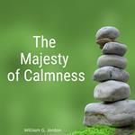 Majesty of Calmness, The