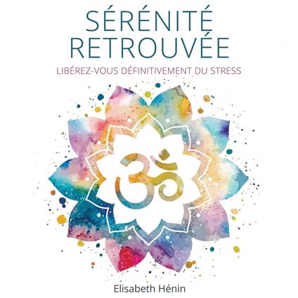 Sérénité Retrouvée