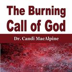 Burning Call of God, The