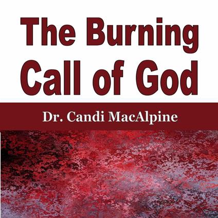 Burning Call of God, The