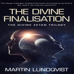 Divine Finalisation, The