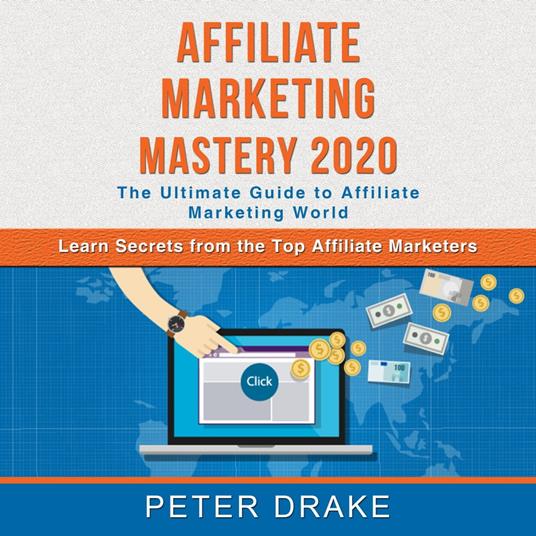 Affiliate Marketing Mastery 2020