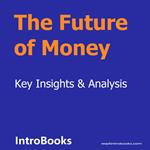 Future of Money, The