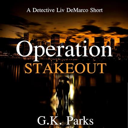 Operation Stakeout