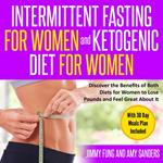 Intermittent Fasting for Women and Ketogenic Diet for Women