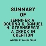 Summary of Jennifer A. Doudna & Samuel H. Sternberg’s A Crack in Creation