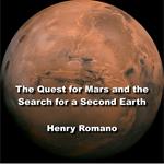 Quest for Mars and the Search for a Second Earth, The