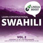 Learn Conversational Swahili Vol. 2