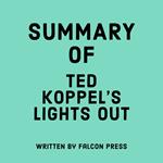 Summary of Ted Koppel's Lights Out