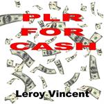 PLR For Cash